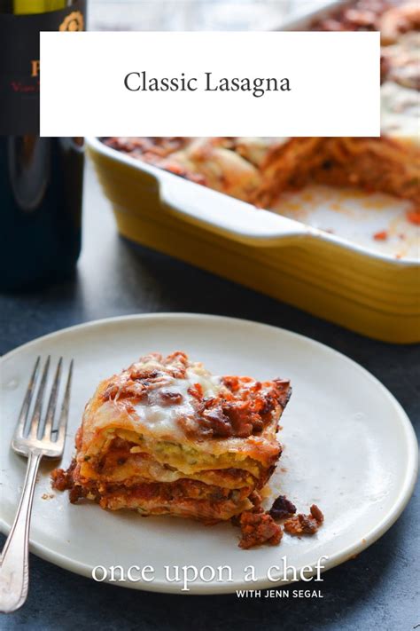 Classic Lasagna Once Upon A Chef