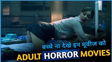 TOP Best Adult Horror Movies In Hindi Horror Adult Movies FilmyX YouTube