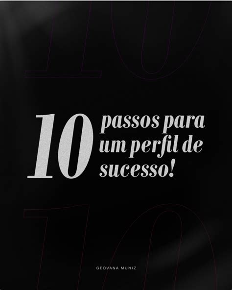 10 Passos Para Ter Um Perfil De Sucesso No Instagram Geovana Maria