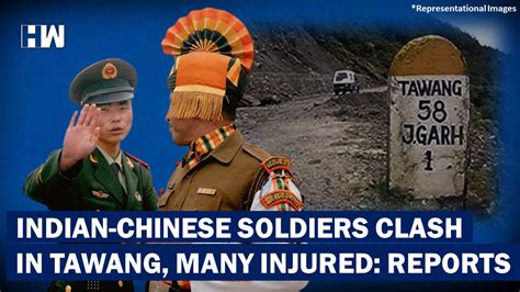 Breaking Indian Chinese Troops Clash In Arunachal Pradeshs Tawang Official Word Awaited Hw