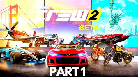 The Crew 2 Part 1 Gameplay Walkthrough Open Beta Youtube