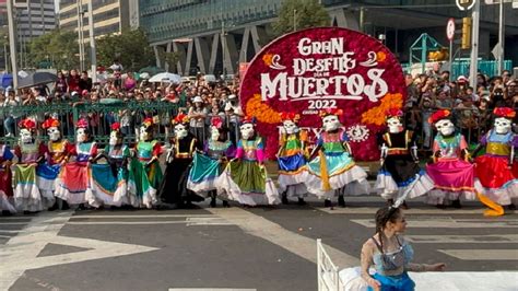 En Cdmx Inicia El Gran Desfile De Día De Muertos 2022 Uno Tv