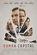 Human Capital (2019) The lives of two different families collide when ...
