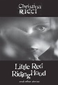 Little Red Riding Hood (1997 film) - Alchetron, the free social ...