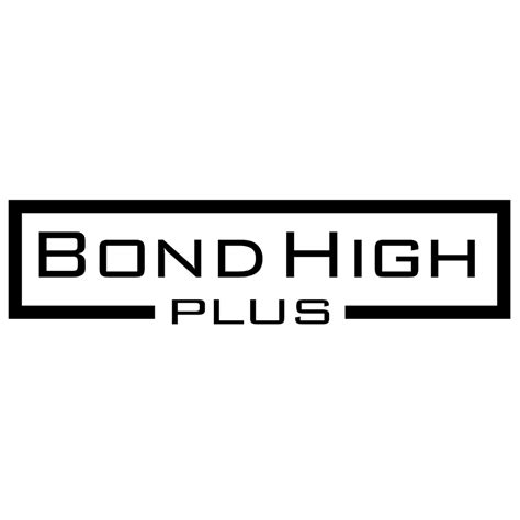 Bond High Plus