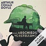 Seine Abschiedsvorstellung von Arthur Conan Doyle - Hörbuch Download ...