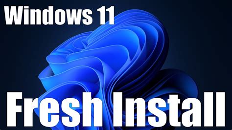 Windows 11 How To Fresh Install Youtube