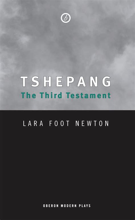 Tshepang The Third Testament Ebook By Lara Foot Newton Epub Book