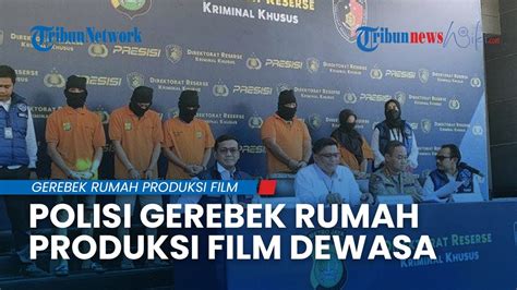 Polisi Gerebek Rumah Produksi Film Dewasa Di Jakarta Selatan Artis Hingga Selebgram Ikut
