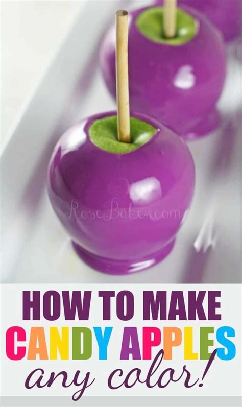 How To Make Candy Apples Any Color Click Over To Rose Bakes For The