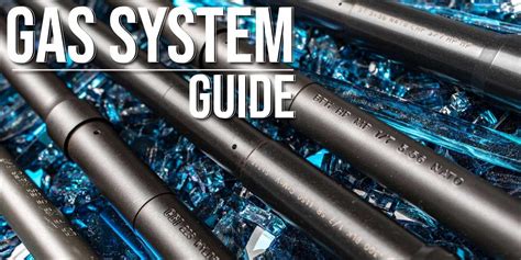 Complete Guide To Ar 15 Gas Systems Direct Impingement
