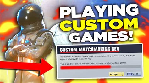 New Custom Games Playing Fortnite Custom Matchmaking Mode Key
