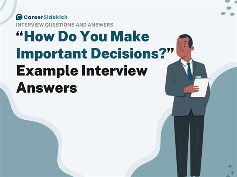 “how Do You Make Important Decisions” Example Interview Answers