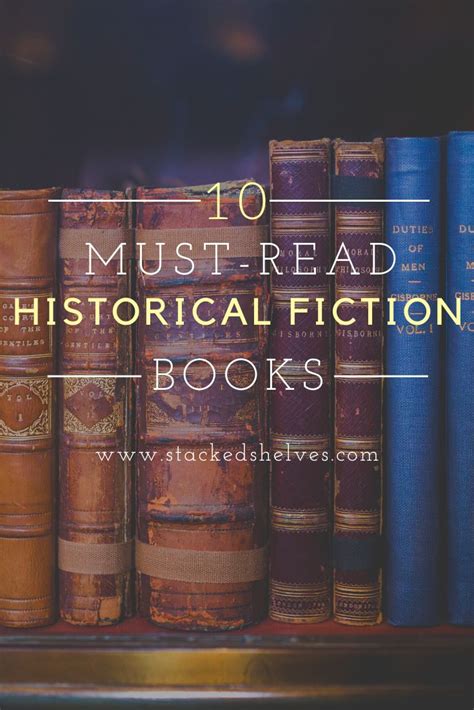 top 10 historical fiction books historical fiction books fiction books top fiction books