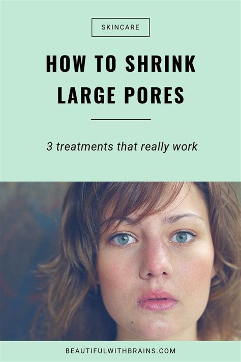 How To Shrink Large Pores 3 Treatments That Really Work Face Skin