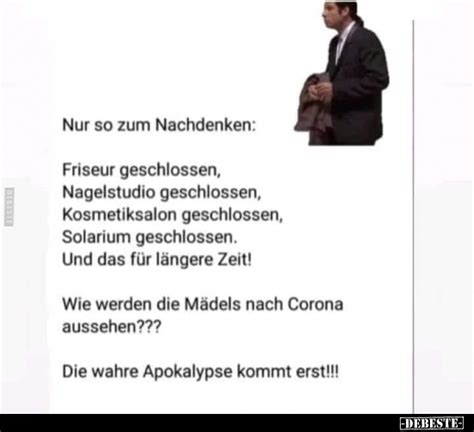 Jetzt dürfen sich männer auch wieder wieder erlaubt sind sogenannte gesichtsnahe dienstleistungen. Nur so zum Nachdenken: Friseur geschlossen, Nagelstudio ...
