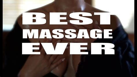 Best Massage Ever Youtube