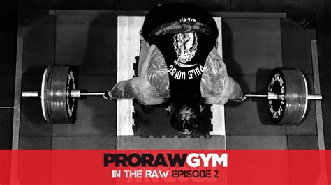 Proraw Gym Tv Andrew Lock And Rhyss Keane Episode 2 Youtube
