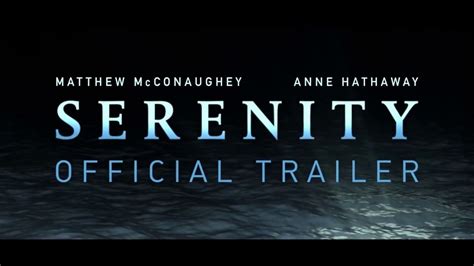 Serenity Official Trailer 2018 Youtube
