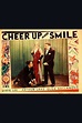 Cheer Up and Smile - VPRO Cinema - VPRO Gids