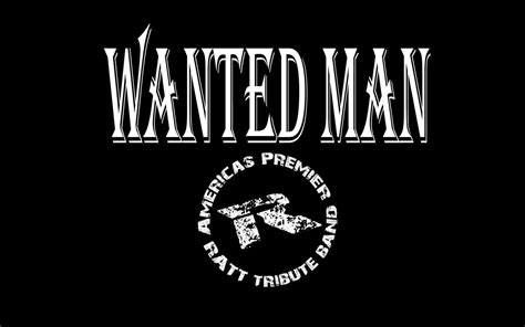 Created by richard bell, rebecca gibney. Wanted Man - America's Premier Ratt Tribute | ReverbNation