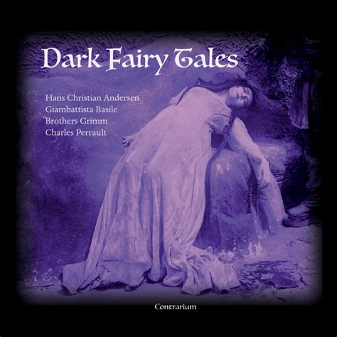 “dark Fairy Tales” A New Release Contrarium