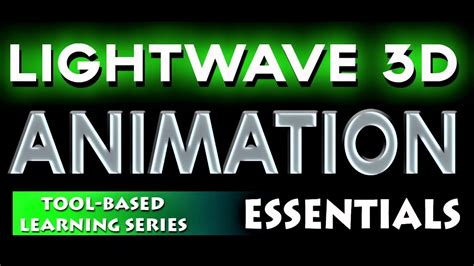 Lightwave 3d Animation Essentials Volume 1 Youtube