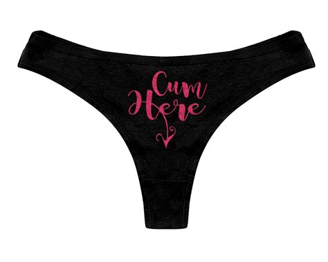 Cum Here Panties Sexy Funny Slutty Bachelorette T Cum Slut Panty Womens Thong Panties