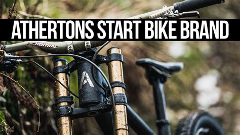 Because being transparent is how it should be. ATHERTONS START BIKE BRAND - Mountain Bikes Press Releases ...