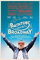 Bathtubs Over Broadway Movie Information, Trailers, Reviews, Movie ...