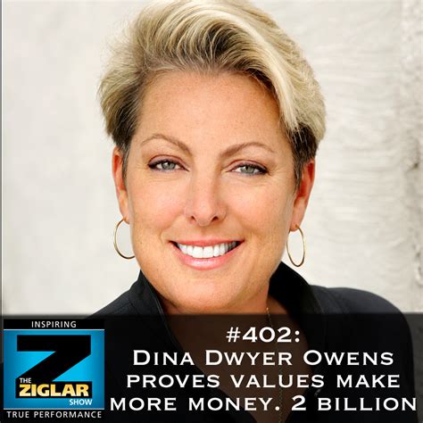 Ziglar Inc Show 402 Dina Dwyer Owens Proves Values Make More Money