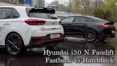 Hyundai I30n Facelift Performance 2021 🏁 Fastback Vs Hatchback