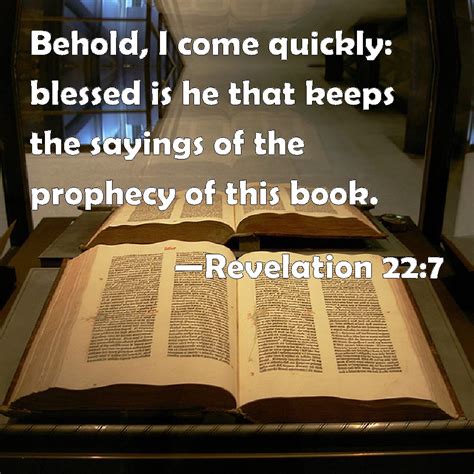 Revelation 227 Behold I Come Quickly Blessed Is He That Keeps The