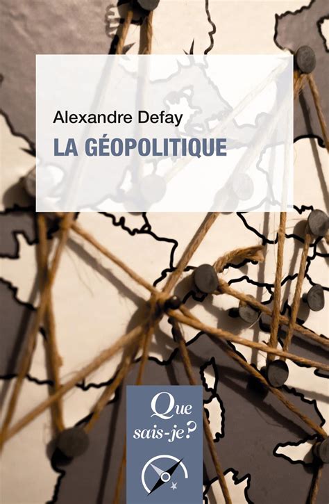 La Géopolitique Alexandre Defay Librairie Eyrolles