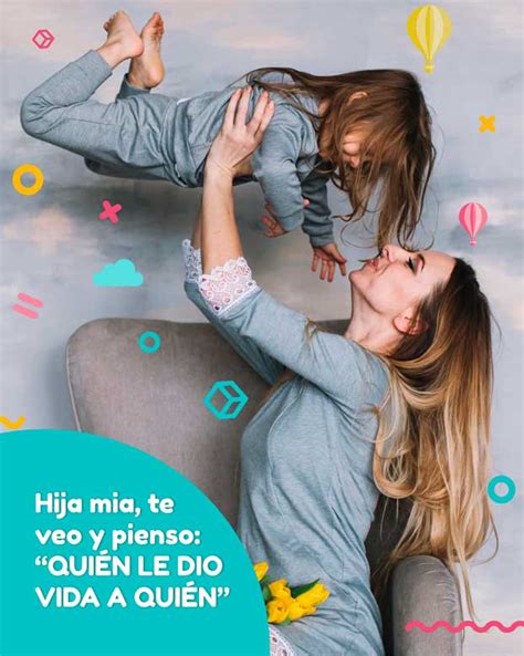 Frases Para Una Hija Te Amo Hija Mensajes De Reflexión