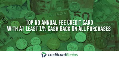 Best no annual fee credit cards. Top No Fee Credit Cards with 1% Cash Back (or More) On All Purchases | creditcardGenius | Best ...