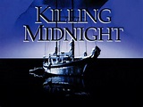 Killing Midnight Pictures - Rotten Tomatoes