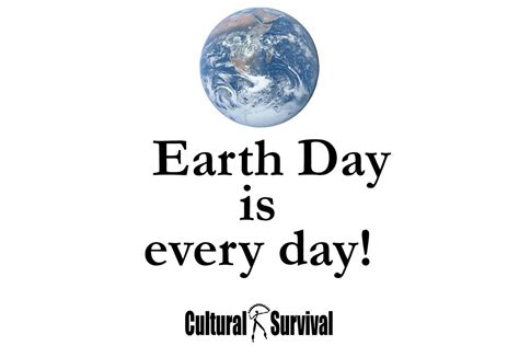 Earth Day Is Every Day Cultural Survival