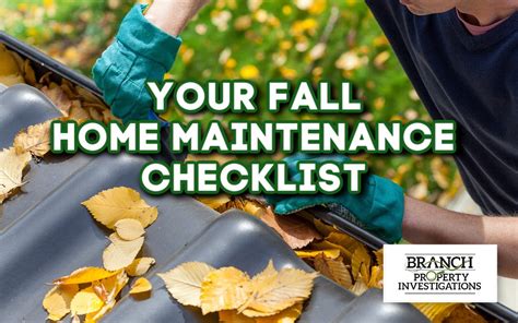 Your Fall Home Maintenance Checklist Branch Property Investigations