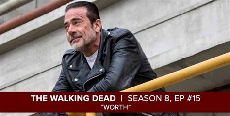 With the threat of the saviors still looming, aaron continues searching for allies. Walking Dead 2018: Season 8, Episode 15 - Worth