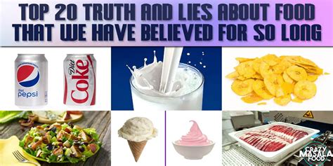 Top 20 Truth And Lies About Food That We Have Believed For So Long Crazy Masala Food