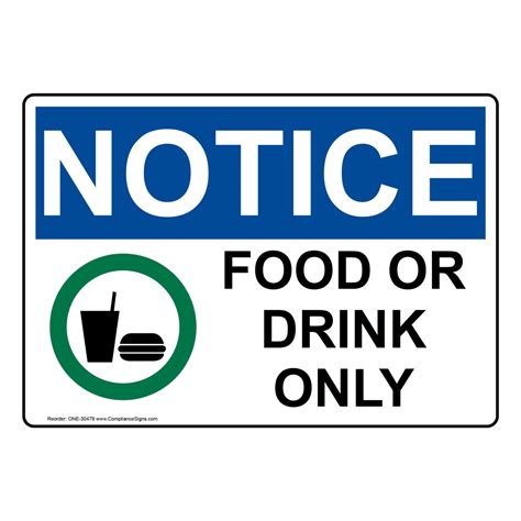 Osha Food Or Drink Only Sign With Symbol One 30479