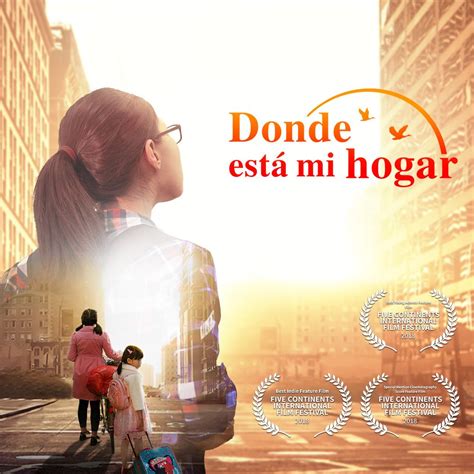 Película Cristiana Completa En Español Donde Está Mi Hogar Dios Me