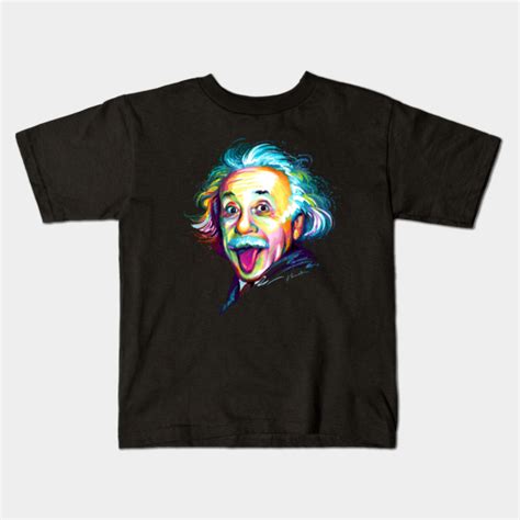 Albert Einstein Einstein Kids T Shirt Teepublic