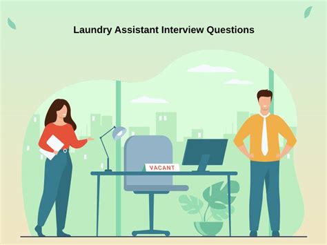 Top Laundry Assistant Interview Questions In With Answers