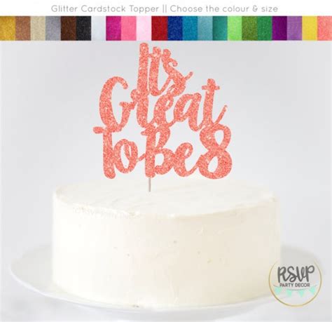 Its Great To Be 8 Cake Topper 8th Birthday Cake Topper Etsy Australia