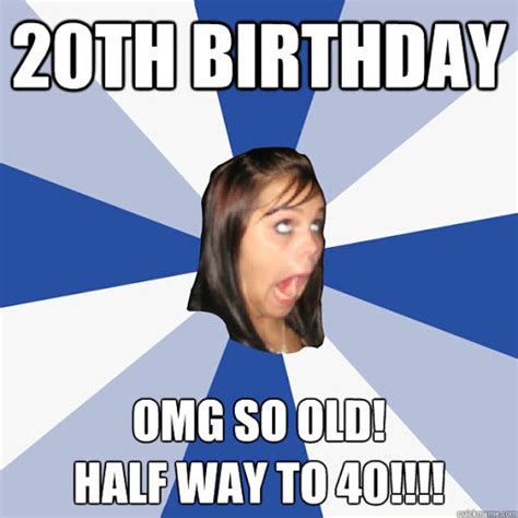 50 20th Birthday Memes To Make It A Happy Laughing Day