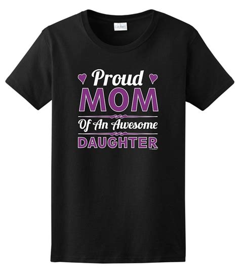 Proud Mom Of An Awesome Daughter T Shirt 4304 Jznovelty