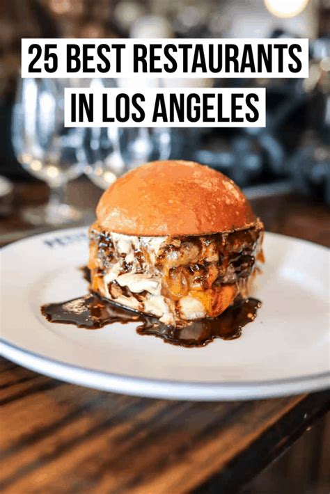25 Best Restaurants In Los Angeles 2021 Female Foodie