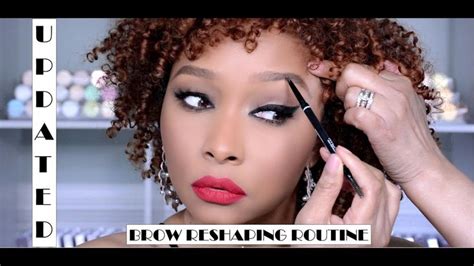 Updated Eyebrow Routine How To Reshape Your Eyebrows Tutorial